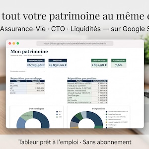 Könnte beinhalten: Ein digitales Finanz-Dashboard auf einem Laptop-Bildschirm mit dem Titel Mon patrimoine, das Tabellen und Tortendiagramme zur Verfolgung von Vermögenswerten wie PEA, Assurance-Vie und CTO zeigt. Der Text lautet Suivez tout votre patrimoine au même endroit.