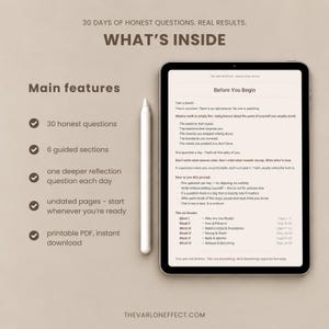 May include: A digital tablet displaying a journal page titled Before You Begin, accompanied by a white stylus. The text lists features including 30 honest questions, 6 guided sections, daily reflection questions, undated pages, and a printable PDF format.