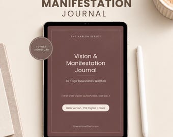 May include: A digital tablet displaying a brown and white Vision & Manifestation Journal with the text 30 Tage bewusstes Werden, The Varlon Effect, and Wer ihre Vision aufschreibt, lebt sie. A white stylus rests beside the tablet screen.
