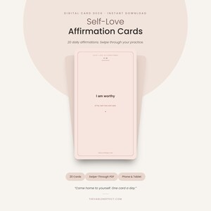 May include: A digital card deck titled Self-Love Affirmation Cards featuring 20 daily affirmations. The central card displays the text I am worthy and of my own love and care. The design uses a soft pink color palette with minimalist typography.