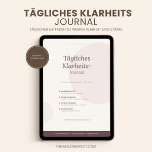 May include: A digital tablet displaying a journal titled Tägliches Klarheits-Journal with text in German. The screen features sections for daily reflection, morning and evening prompts, and an inner compass. A circular badge reads Sofort-Download.