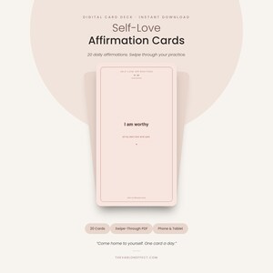 May include: A digital card deck titled Self-Love Affirmation Cards featuring 20 daily affirmations. The central card displays the text I am worthy at my own love and care. The design uses a soft beige color palette with minimalist typography.