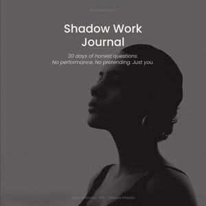 May include: A digital Shadow Work Journal featuring the text: THE VARLON EFFECT, Shadow Work Journal, 30 days of honest questions. No performance. No pretending. Just you. Digital Download - PDF - Fillable & Printable. Includes a silhouette profile.