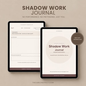 May include: A digital Shadow Work Journal displayed on two tablet screens. The text reads Shadow Work Journal, No performance, No pretending. Just you, 30 days of honest questions, and She wrote herself back to life. One honest page at a time.