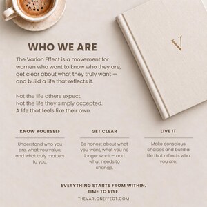 Puede incluir: Un cuaderno beige con una letra V dorada en la portada, colocado junto a una taza de caf&eacute;. El texto dice: WHO WE ARE, The Varlon Effect is a movement for women who want to know who they are, get clear about what they truly want, and build a life that reflects it. KNOW YOURSELF, GET CLEAR, LIVE IT, EVERYTHING STARTS FROM WITHIN. TIME TO RISE. THEVARLONEFFECT.COM.