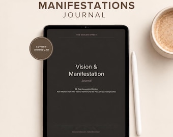 May include: A digital tablet displaying a dark brown journal cover titled Vision & Manifestation Journal with the text 30 Tage bewusste Entwicklung and a circular badge reading SOFORT-DOWNLOAD, accompanied by a white stylus and a coffee cup.