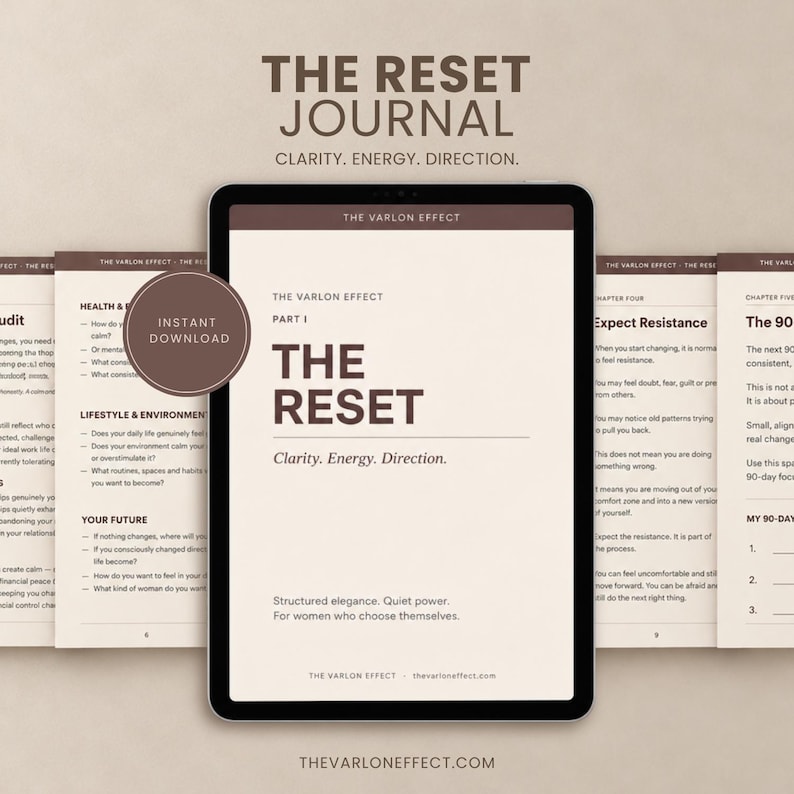 May include: A digital tablet displaying The Reset Journal with a beige background and dark brown text. The screen shows Part I, The Reset, with the subtitle Clarity, Energy, Direction. A circular badge reads Instant Download.