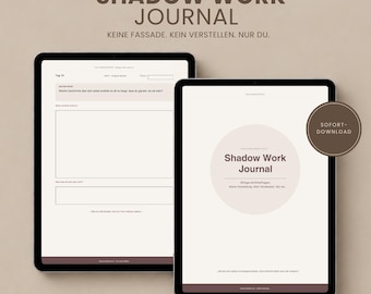 Könnte beinhalten: Zwei digitale Tablets mit einem Shadow Work Journal auf beigem Hintergrund. Der Text lautet SHADOW WORK JOURNAL, KEINE FASSADE. KEIN VERSTELLEN. NUR DU. und SOFORT-DOWNLOAD. Die Bildschirme zeigen strukturierte Schreibimpulse und Formulare.