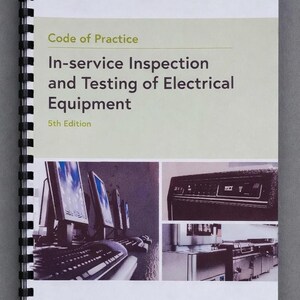 May include: A spiral-bound manual titled Code of Practice In-service Inspection and Testing of Electrical Equipment 5th Edition by The Institution of Engineering and Technology. The cover features a light green header and two monochrome photos.