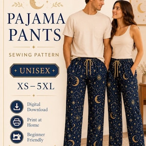 May include: A sewing pattern for unisex pajama pants in sizes XS-5XL. The pattern features a dark blue fabric with a gold celestial print of moons, stars, and clouds. The text reads PAJAMA PANTS SEWING PATTERN, UNISEX, XS-5XL, Digital Download, Print at Home, Beginner Friendly.