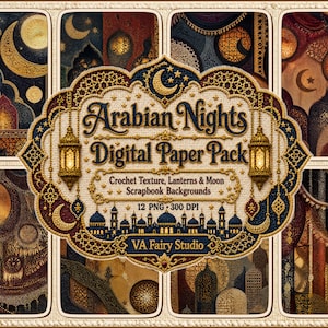 Könnte beinhalten: Ein digitales Papierpaket mit dem Titel Arabian Nights mit Häkeltexturen, Laternen und Mondmotiven. Das zentrale Etikett zeigt den Text Arabian Nights Digital Paper Pack, Crochet Texture, Lanterns & Moon Scrapbook Backgrounds, 12 PNG, 300 DPI und VA Fairy Studio, umgeben von verzierten goldenen und blauen Rändern.