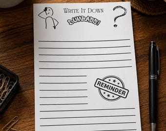 Sarcastic Write It Down Notepad | Funny Coworker Gift, Adult Humor
