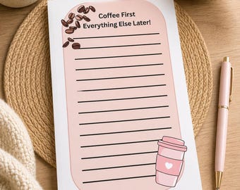 Coffee Lover Memo Pad | "Coffee First" Stationery (Digital Download)