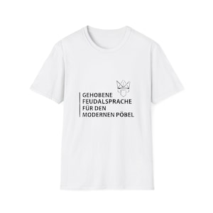 Funny T-shirt with the slogan "Elevated feudal language for the modern rabble," sarcasm shirt, humorous gift for men & women