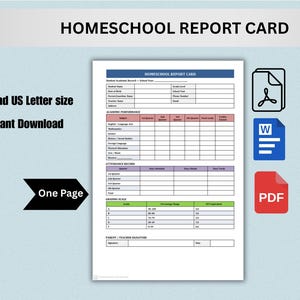 May include: A printable homeschool report card template featuring sections for student information, academic performance, attendance records, and a grading scale. The document includes text fields for subjects, quarters, and signatures, available in A4 and US Letter size.