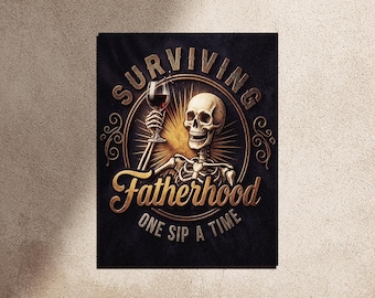 Surviving Fatherhood with Wine - Skull Art Print – Illustration Wall Decor - Poster