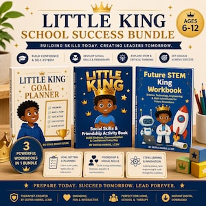 May include: A Little King School Success Bundle featuring three workbooks: Goal Planner, Social Skills & Friendship Activity Book, and Future STEM King Workbook. The set includes illustrations of children, a robot, and a rocket, with text detailing educational goals for ages 6-12.