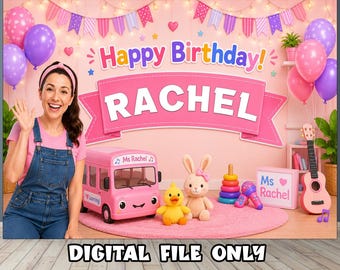 Ms. Rachel Birthday Backdrop : Party Banner & Background --- Digital File ---