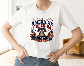 1776 2026 Shirt, America's Freedom Tee, 250 Years Patriotic Shirt, Liberty Bell 4th of July Gift
