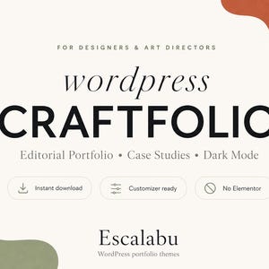 Pu&ograve; includere: Un grafico digitale che presenta il testo FOR DESIGNERS & ART DIRECTORS, wordpress CRAFTFOLIO, Editorial Portfolio, Case Studies, Dark Mode, Instant download, Customizer ready, No Elementor, Escalabu e WordPress portfolio themes.