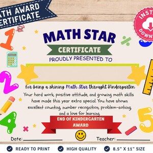 Pode incluir: Um certificado Math Star com números coloridos de um a cinco, uma calculadora, uma régua e um lápis. O texto diz Math Star Certificate, Proudly Presented To, for being a shining Math Star throught Kindergarten e End of Kindergarten Award.