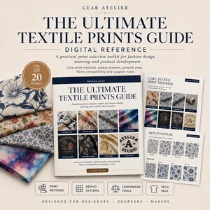 May include: A digital reference guide titled The Ultimate Textile Prints Guide by Gear Atelier, featuring 20 pages of textile print methods, repeat systems, and fabric compatibility. Includes visual examples of screen, digital, and foil prints.