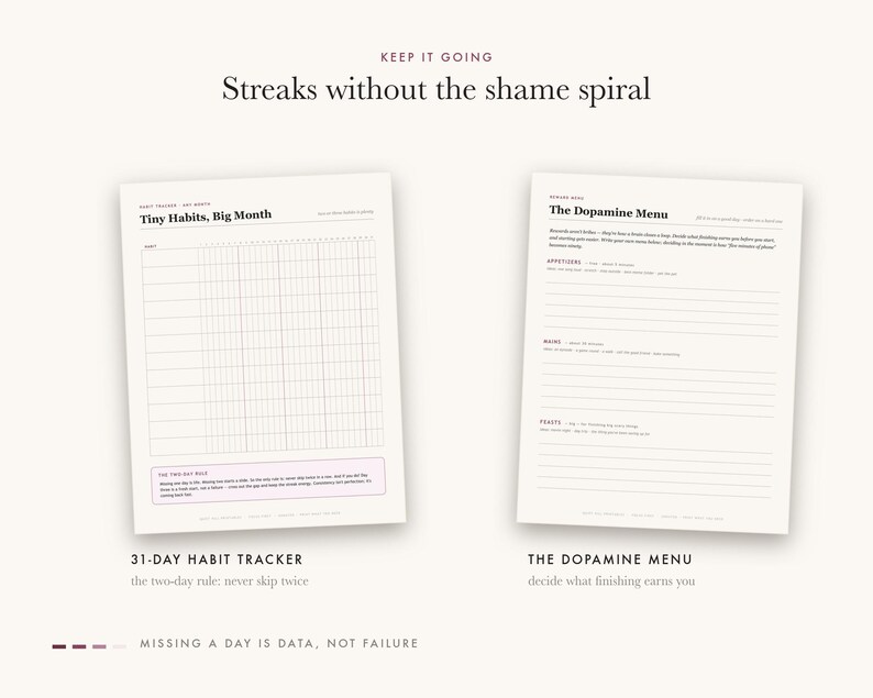 May include: Two off-white printable planner pages. The left page is a 31-day habit tracker titled Tiny Habits, Big Month with a grid and The Two Day Rule text. The right page is titled The Dopamine Menu with sections for Appetizers, Mains, and Treats.