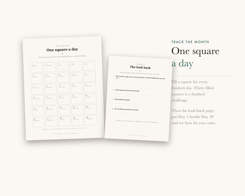 May include: Two white paper sheets featuring black text and grids. The larger sheet is titled One square a day with a thirty-square grid. The smaller sheet is titled The look back and contains four numbered questions with lines for written responses.