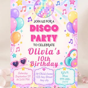 May include: A rectangular invitation card featuring a colourful disco ball, balloons, musical notes, and stars. The text reads: JOIN US FOR A DISCO PARTY TO CELEBRATE Olivia's 10th Birthday. Includes event details for Saturday, September 29, at 5:00 PM.