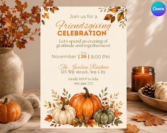 May include: A Friendsgiving celebration invitation card featuring autumn leaves at the top and bottom, with pumpkins in orange, white, and green. The text reads: Join us for a Friendsgiving CELEBRATION, Let's spend an evening of gratitude and togetherness!