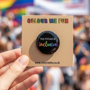 The Future is Inclusive Button Badge