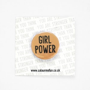 Girl Power - Feminist AF - Button Badge - International Women&#39;s Day - Feminist Gift Idea - Girl Power - Gift For Her - Feminist Quote