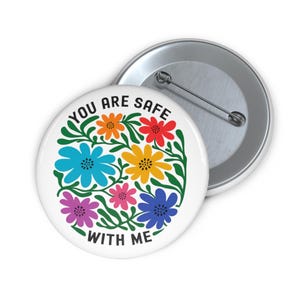 You Are Safe With Me Pin-Back Button, Pride Ally Button
