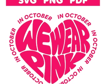 W październiku nosimy róż svg png pdf, Wstążka raka piersi, Świadomość raka piersi, Różowa wyprzedaż, Ocalały, Koszulka Tackle Cancer png