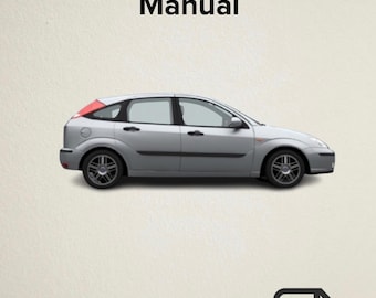 Ford Focus 2000-2007 Workshop Repair Manual, Service Manual