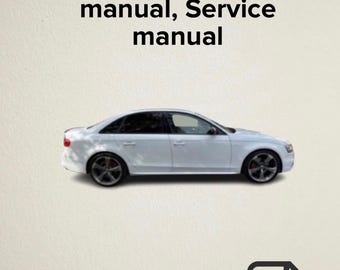 AUDI A4 2012,2013,2014,2015 Workshop repair manual, Service manual
