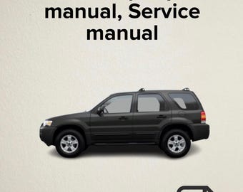 Ford Escape 2001-2007 Workshop repair manual, Service manual
