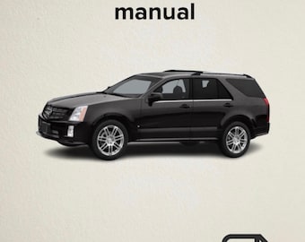 Cadillac SRX 2004-2009 Workshop repair manual, Service manual