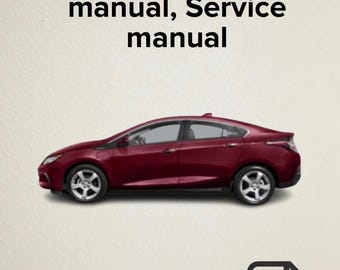 Chevrolet Volt 2016,2017,2018 Workshop repair manual, Service manual