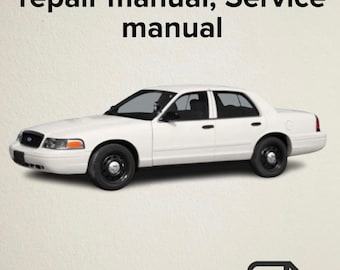 Ford Crown Victoria 2003-2012 Workshop repair manual, Service manual