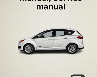 Ford C-MAX 2014 Workshop repair manual, Service manual