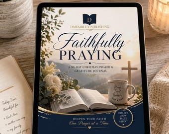 Diario de oración cristiana de 90 días: Oración fiel / Regalo de gratitud y reflexión / Descarga digital