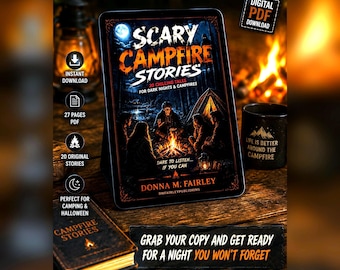 Scary Campfire Stories | 20 Chilling Tales for Dark Nights & Campfires | Horror Stories PDF | Ghost Stories | Digital Download