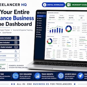 May include: A laptop displaying a Freelancer HQ business dashboard template for Microsoft Excel. The screen shows financial data, project tracking, and client management charts. Text includes Run Your Entire Freelance Business In One Dashboard.