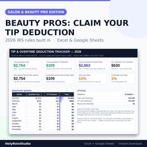 May include: A digital spreadsheet template titled Salon & Beauty Pro Edition: Beauty Pros: Claim Your Tip Deduction. The dashboard features a 2026 Tip & Overtime Deduction Tracker for Excel and Google Sheets, displaying financial data, tax savings, and monthly logs.
