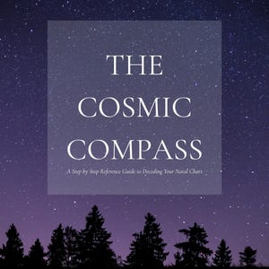 May include: A rectangular book cover featuring a dark purple night sky filled with stars above a black silhouette of pine trees. The white text reads THE COSMIC COMPASS, A Step by Step Reference Guide to Decoding Your Natal Chart, and The 4D Script Studio.
