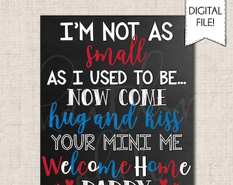 PRINTABLE FILE - Military Homecoming Printable Sign, Welcome Home Daddy