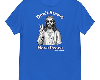 Don't Stress Have Peace Unisex graphic classic T shirt
