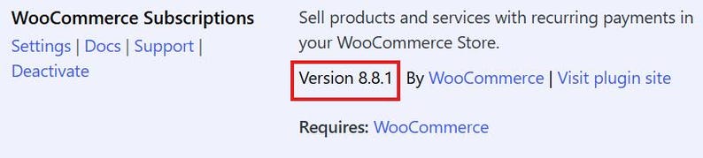 May include: A digital interface for WooCommerce Subscriptions, displaying the text WooCommerce Subscriptions, Settings, Docs, Support, Deactivate, Version 8.8.1, By WooCommerce, Visit plugin site, and Requires: WooCommerce on a light background.