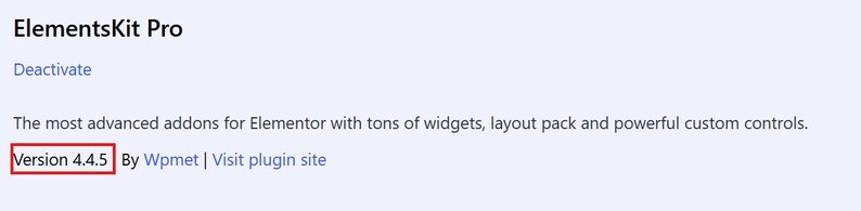 以下が含まれることがあります： ElementsKit Proのデジタルインターフェース画面。Deactivateというテキスト、The most advanced addons for Elementor with tons of widgets, layout pack and powerful custom controlsという説明文、およびVersion 4.4.5 by Wpmetが表示されています。